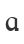 a