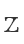 Z