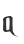 Q