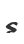 s