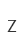 Z