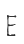 e