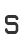 S