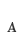 A