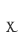 X