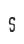 S