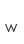 w