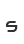 s