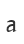 a