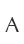 A