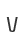 V
