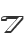 7