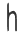 h