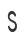 s