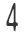 4