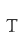 T