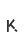 k
