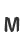 M
