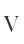 V
