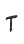T