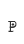 P