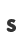 s
