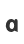 a