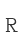 R