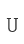 U