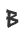 B