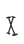 X