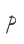 P
