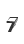 7