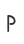 P