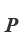 P