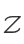 Z