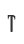 T
