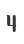 4