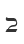 2