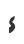 S