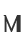 M
