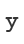 Y