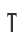 T