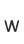 w
