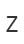 Z