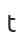 t
