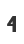 4