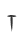 T