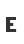E