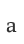 a